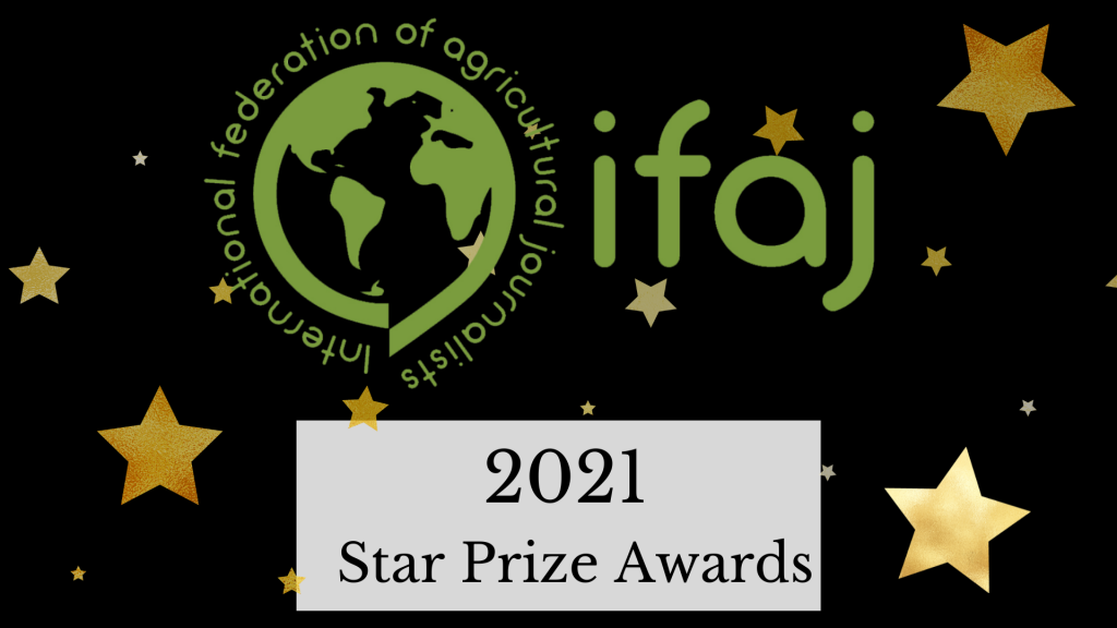 Los premios IFAJ Star Prize 2021 celebraron el mejor periodismo agrícola del mundo en una ceremonia Zoom el 23 de agosto de 2021.